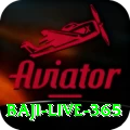 baji live 365 Bonus Super v5.1.5