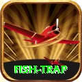 fish trap - Real Money Legend